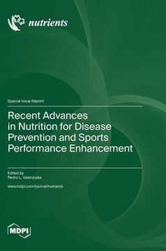 portada Recent Advances in Nutrition for Disease Prevention and Sports Performance Enhancement (en Inglés)