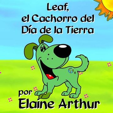 portada Leaf, el Cachorro del Dia de la Tierra