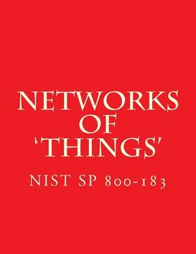 portada NIST SP 800-183 Networks of 'Things': 800-183 (en Inglés)