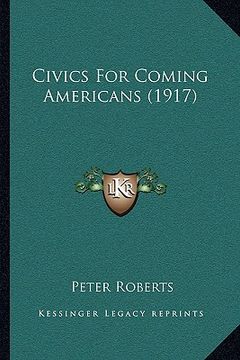 portada civics for coming americans (1917) (en Inglés)