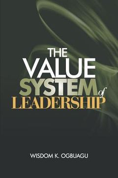 portada The Value System of Leadership (en Inglés)