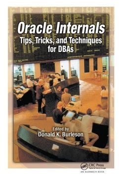 portada Oracle Internals: Tips, Tricks, and Techniques for DBAs
