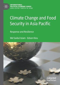 portada Climate Change and Food Security in Asia Pacific: Response and Resilience (en Inglés)