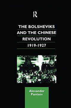portada The Bolsheviks and the Chinese Revolution 1919-1927