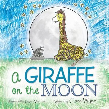 portada A Giraffe on the Moon (en Inglés)