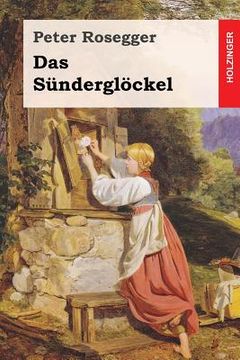 portada Das Sünderglöckel (en Alemán)
