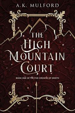portada The High Mountain Court: A Novel (The Five Crowns of Okrith) (en Inglés)