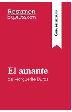 portada El amante de Marguerite Duras (Guía de lectura): Resumen y análisis completo (in Spanish)