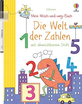portada Mein Wisch-Und-Weg-Buch: Die Welt der Zahlen: Mit Abwischbarem Stift (en Alemán)