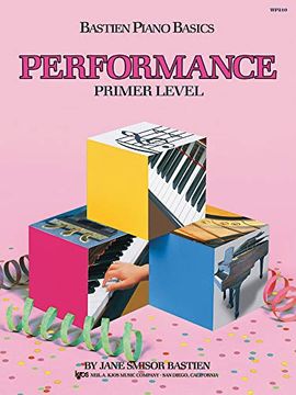 portada Wp210 - Bastien Piano Basics - Performance - Primer Level (Primer Level (en Inglés)