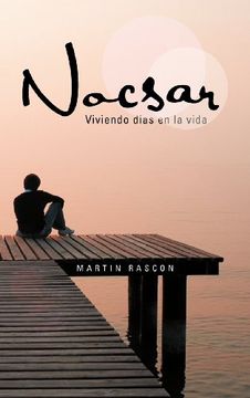 portada Nocsar: Viviendo Dias en la Vida