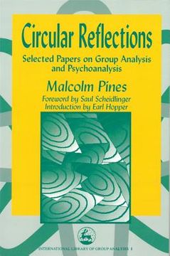 portada Circular Reflections: Selected Papers on Group Analysis and Psychoanalysis (en Inglés)