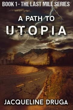 portada A Path to Utopia: Volume 1 (The Last Mile)