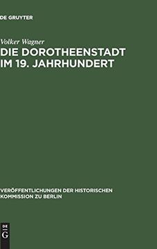 portada Die Dorotheenstadt im 19. Jahrhundert (en Alemán)
