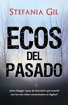 portada Ecos del Pasado: Suspenso, Romance, Misterio (in Spanish)