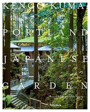 portada Kengo Kuma and the Portland Japanese Garden (in English)