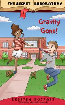 portada The Secret Laboratory #1: Gravity Gone!