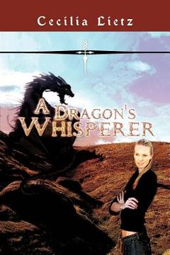 portada a dragon's whisperer (en Inglés)