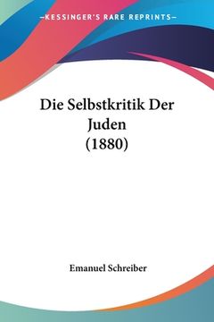 portada Die Selbstkritik Der Juden (1880) (en Alemán)
