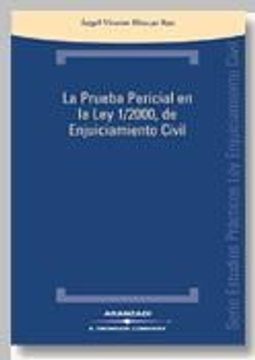 portada La Prueba Pericial en la ley 1/2000 de Enjuiciamiento Civil (in Spanish)