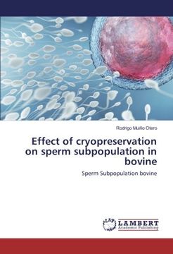 portada Effect of cryopreservation on sperm subpopulation in bovine: Sperm Subpopulation bovine