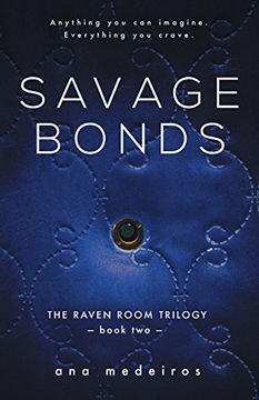 portada Savage Bonds: The Raven Room Trilogy - Book two (en Inglés)