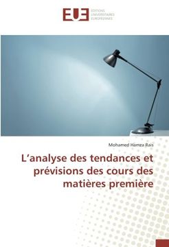 portada L'analyse des tendances et prévisions des cours des matières première (OMN.UNIV.EUROP.)