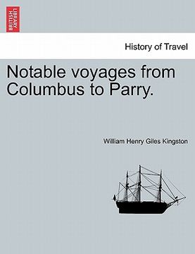 portada notable voyages from columbus to parry. (en Inglés)
