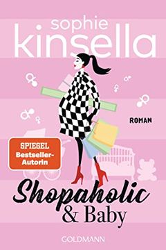 portada Shopaholic & Baby: Ein Shopaholic-Roman 5 (Schnäppchenjägerin Rebecca Bloomwood) (en Alemán)
