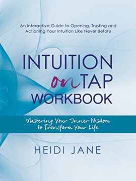 portada Intuition on tap Workbook: Mastering Your Inner Wisdom to Transform Your Life 