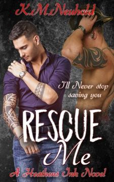portada Rescue Me (Heathens Ink) (Volume 1)