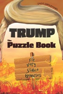 portada Trump: The Puzzle Book for Very Stable Geniuses (en Inglés)