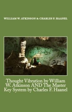 portada Thought Vibration by William w. Atkinson and the Master key System by Charles f. Haanel 