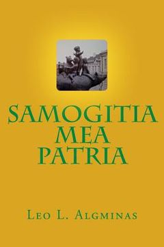 portada Samogitia Mea Patria (en Inglés)