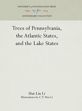 portada Trees of Pennsylvania, the Atlantic States, and the Lake States (Penn Studies in Contemporary American Fiction) (in English)