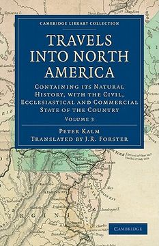 portada Travels Into North America 3 Volume Set: Travels Into North America: Volume 3 Paperback (Cambridge Library Collection - North American History) (en Inglés)