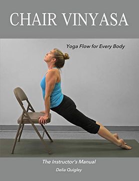 portada Chair Vinyasa: Yoga Flow for Every Body (en Inglés)