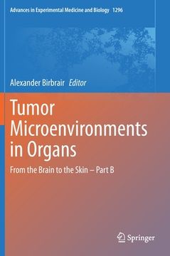 portada Tumor Microenvironments in Organs: From the Brain to the Skin - Part B (in English)