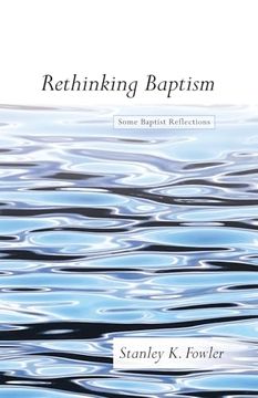 portada Rethinking Baptism (en Inglés)