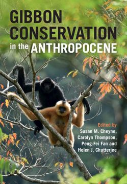 portada Gibbon Conservation in the Anthropocene (en Inglés)