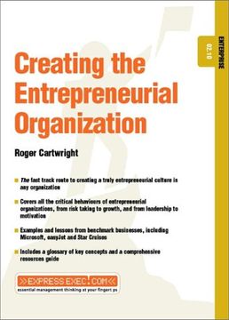 portada Creating the Entrepreneurial Organization: Enterprise 02.10 (en Inglés)