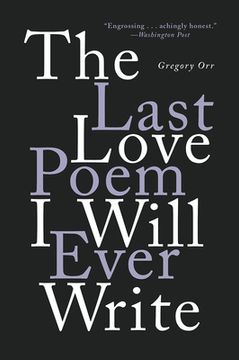 portada The Last Love Poem i Will Ever Write: Poems (en Inglés)