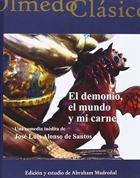 Demonio, el mundo y mi carne, El