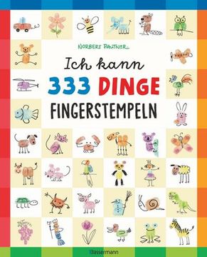 portada Ich Kann 333 Dinge Fingerstempeln. Das Große Fingerstempel-Buch für Kinder ab 5 Jahren (in German)
