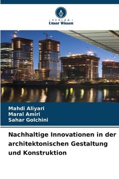 portada Nachhaltige Innovationen in der architektonischen Gestaltung und Konstruktion (en Alemán)