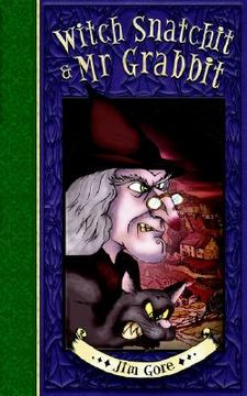 portada witch snatchit & mr grabbit (in English)