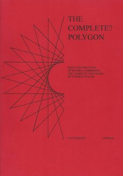 portada The Complete? Polygon: Being the First Part of Several Comprising the Complete? Polyhedra (en Inglés)