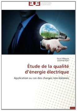 portada Étude de la qualité d'énergie électrique: Application au cas des charges non linéaires