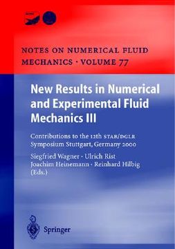 portada new results in numerical and experimental fluid mechanics iii: contributions to the 12th stab/dglr symposium stuttgart, germany 2000 (en Inglés)