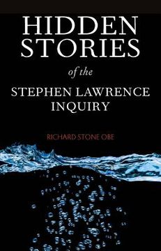portada hidden stories of the stephen lawrence inquiry (en Inglés)